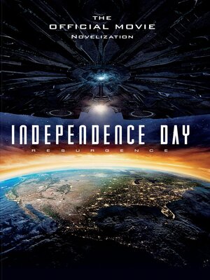 cover image of Independence Day Resurgence--The Official Movie Novelization